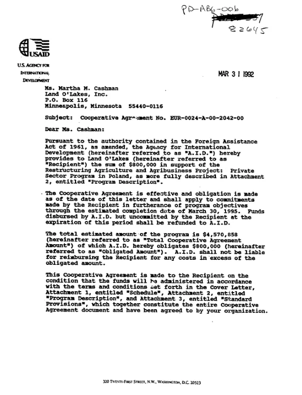 AID cooperative agreement no. EUR-0024-A-00-2042-00 to Land O" Lakes, Inc. in support of the restructuring agriculture and agribusiness project, private sector program in Poland