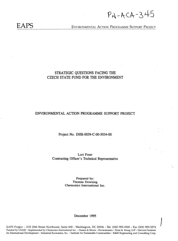 Strategic questions facing the Czech State Fund for the Environment : environmental action programme support [EAPS] project -- project no. DHR-0039-C-00-5034-00