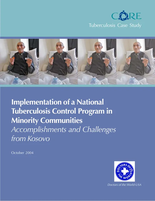 Implementation of a national tuberculosis control program in minority communities : accomplishments and challenges from Kosovo