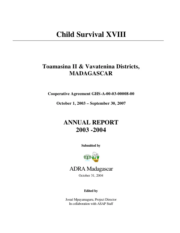 Child survival XVIII : Toamasina II & Vavatenina Districts, Madagascar -- annual report 2003-2004