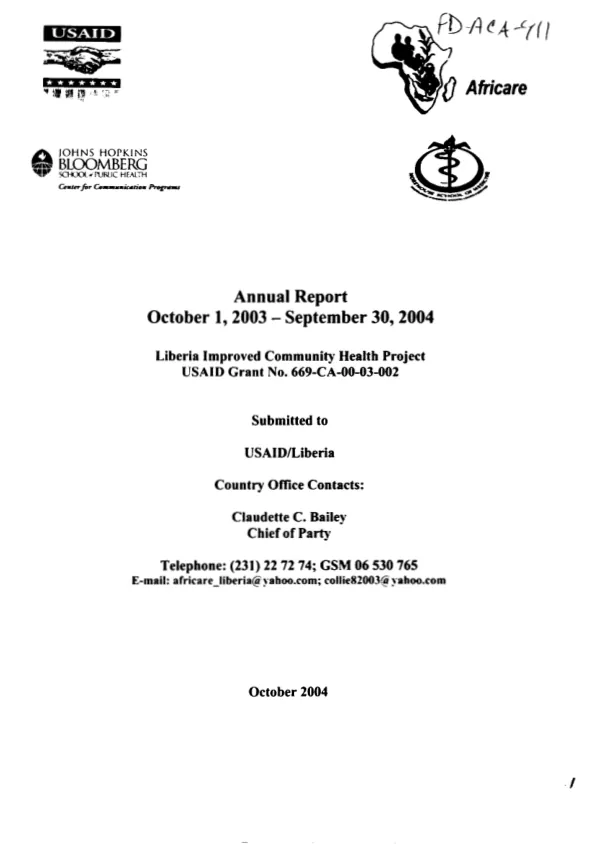 Annual report : October 1, 2003-September 30, 2004 -- Liberia improved community health project, USAID grant no. 669-CA-00-03-002 [i.e. 669-A-00-03-00002-00]