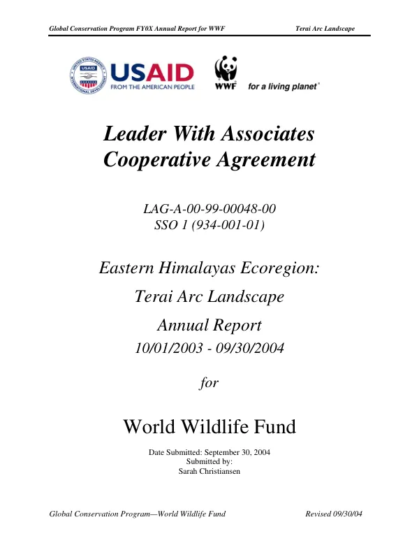 Leader with associates cooperative agreement : LAG-A-00-99-00048-00 SSO 1 (934-001-01) -- Eastern Himalayas ecoregion : Terai Arc Landscape -- annual report, 10/01/2003-09/30/2004 for World Wildlife Fund
