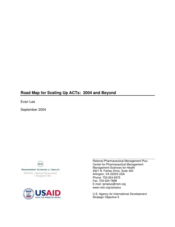 Road map for scaling up ACTs (artemisinin-basd combination therapy) : 2004 and beyond