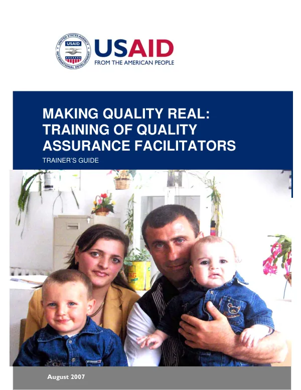 Making quality real : training of quality assurance facilitators -- trainer"s guide