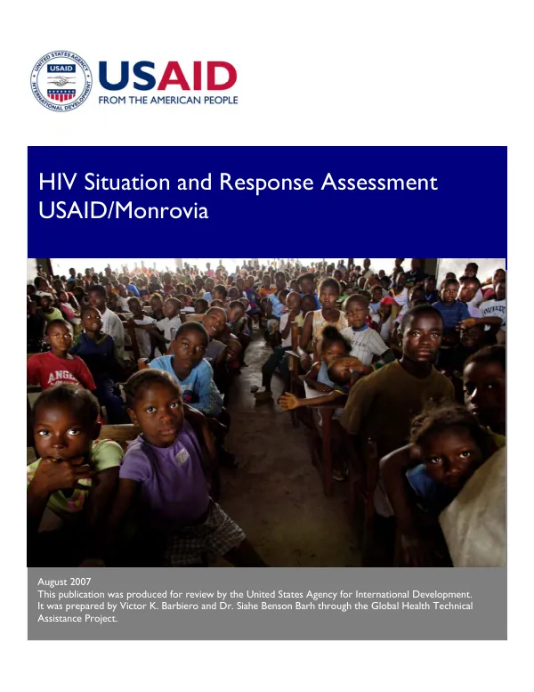 HIV situation and response assessment : USAID/Monrovia