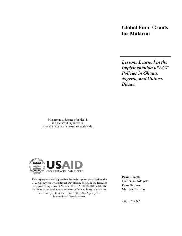 Global Fund grants for Malaria : lessons learned in the implementation of ACT policies in Ghana, Nigeria, and Guinea-Bissau