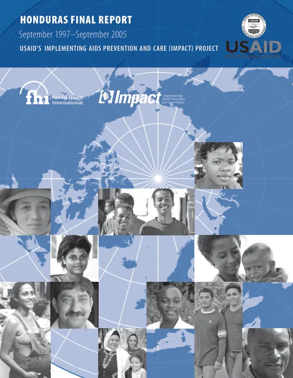 Honduras final report : September 1997-September 2005 -- USAID"s implementing AIDS prevention and care (IMPACT) project
