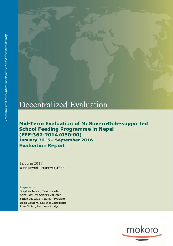 [USDA] Decentralized evaluation : mid-term evaluation of McGovern-Dole - supported school feeding programme in Nepal: January 2015 - September 2016 : evaluation report