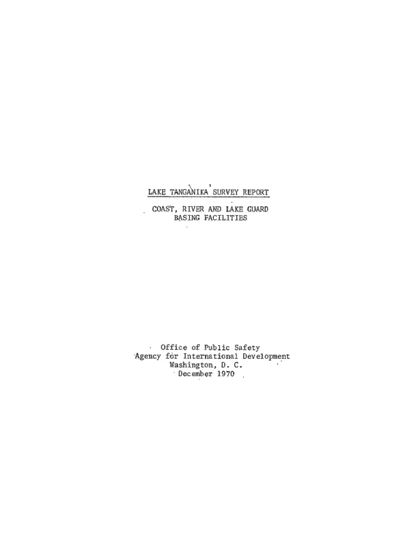 Lake Tanganika survey report : Coast, River and Lake Guard basing facilities