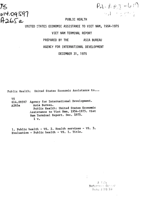 Public health -- United States economic assistance to Viet Nam, 1954-1975 : Viet Nam terminal report