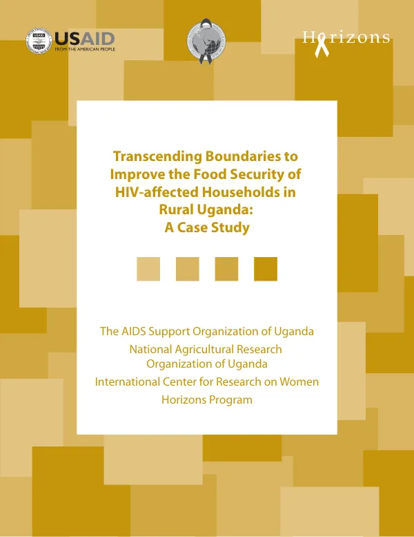 Transcending boundaries to improve the food security of HIV-affected households in rural Uganda : a case study