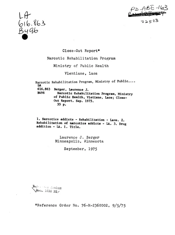 Close-out report : narcotic rehabilitation program, Ministry of Public Health, Vientiane, Laos