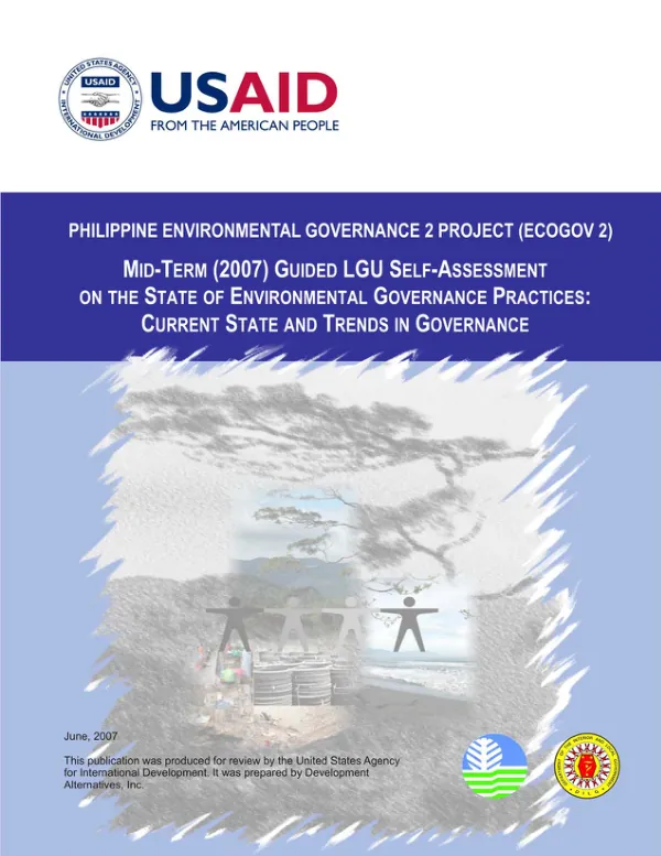 Philippine environmental governance 2 project (EcoGov 2) : mid-term (2007) guided LGU self-assessment on the state of environmental governance practices : current state and trends in governance