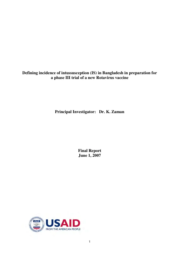 Defining incidence of intrussusception (IS) in Bangladesh in preparation for a phase III trial of a new rotavirus vaccine : final report