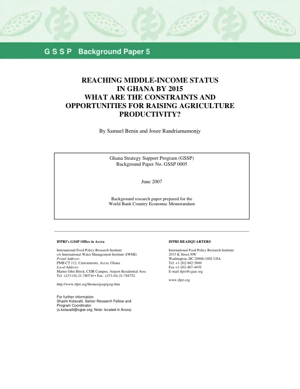 Reaching middle-income status in Ghana by 2015 : what are the constraints and opportunities for raising agriculture productivity