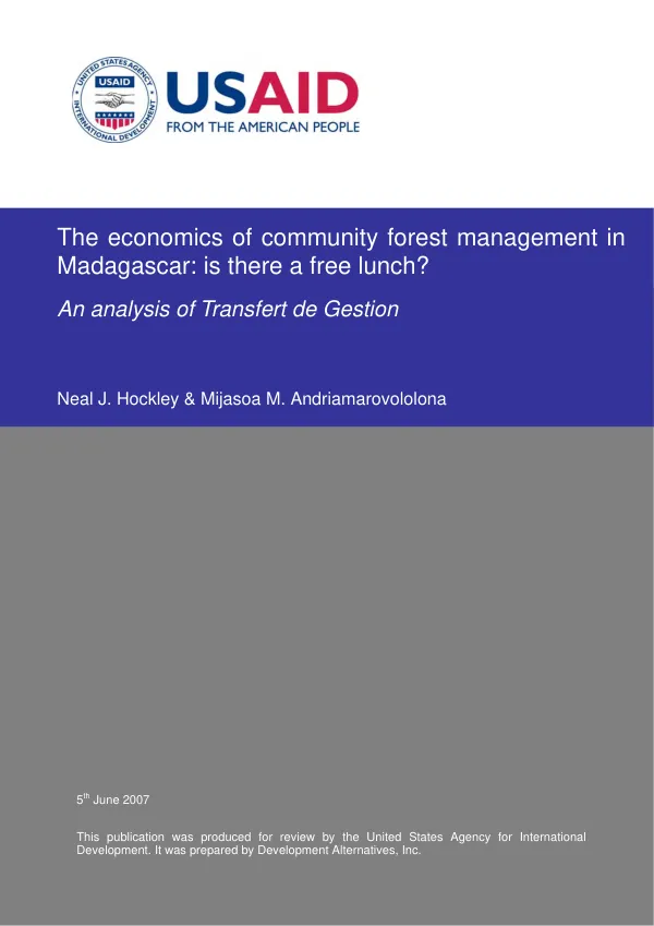 The economics of community forest management in Madagascar : is there a free lunch? -- an analysis of Transfert de Gestion