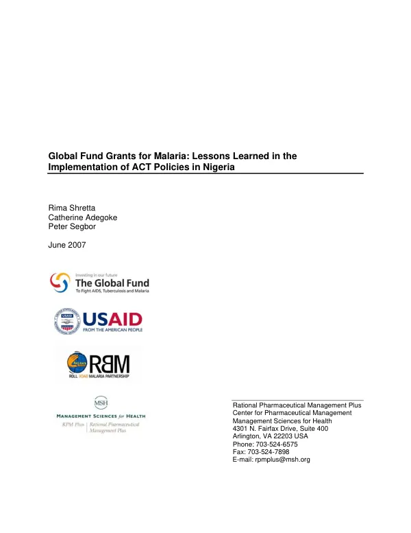 Global fund grants for Malaria : lessons learned in the implementation of ACT policies in Nigeria
