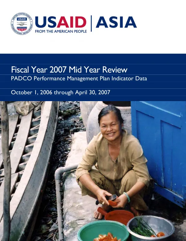 Fiscal year 2007 mid year review : PADCO performance management plan indicator data, October 1, 2006 through April 30, 2007