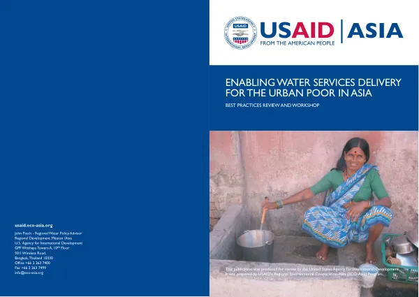 Enabling water services delivery for the urban poor in Asia : best practices review and workshop