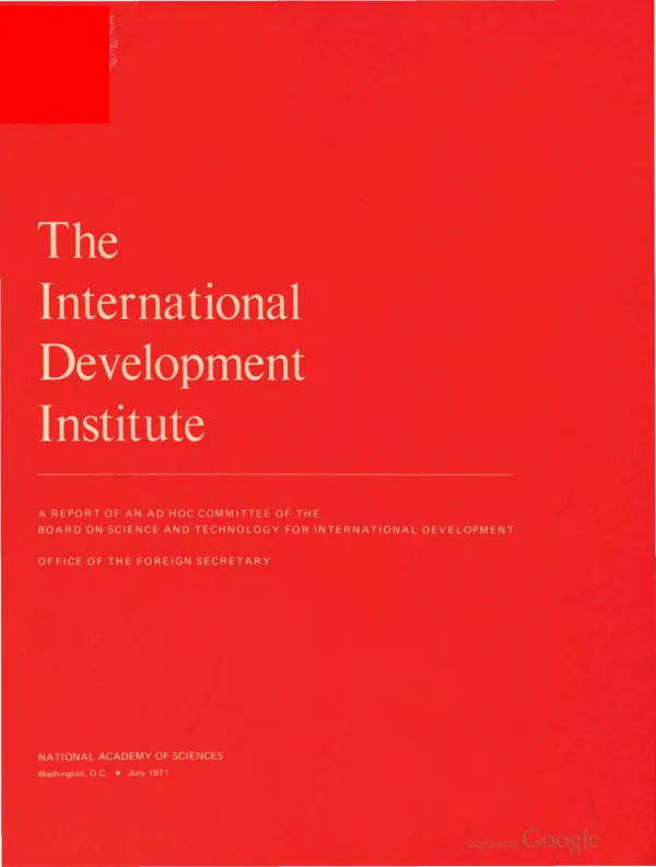 International development institute : a report of an ad hoc committee of the Board on Science and Technology for International Development