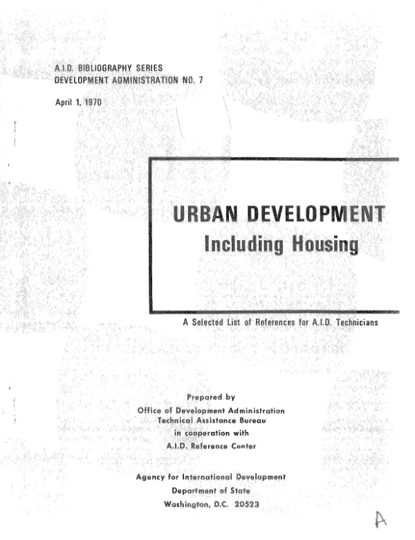 Urban development including housing : a selected list of references for AID technicians