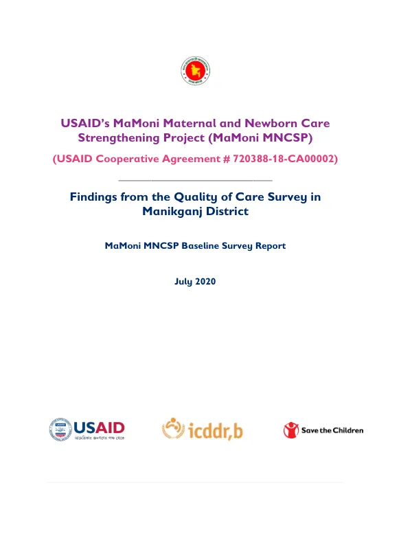 USAID’s mamoni maternal and newborn care strengthening project mamoni MNCSP) : findings from the quality of care survey in Manikganj District : mamoni MNCSP baseline survey report