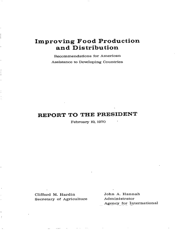 Improving food production and distrbution : recommendations for American assistance to developing countries : report to the President