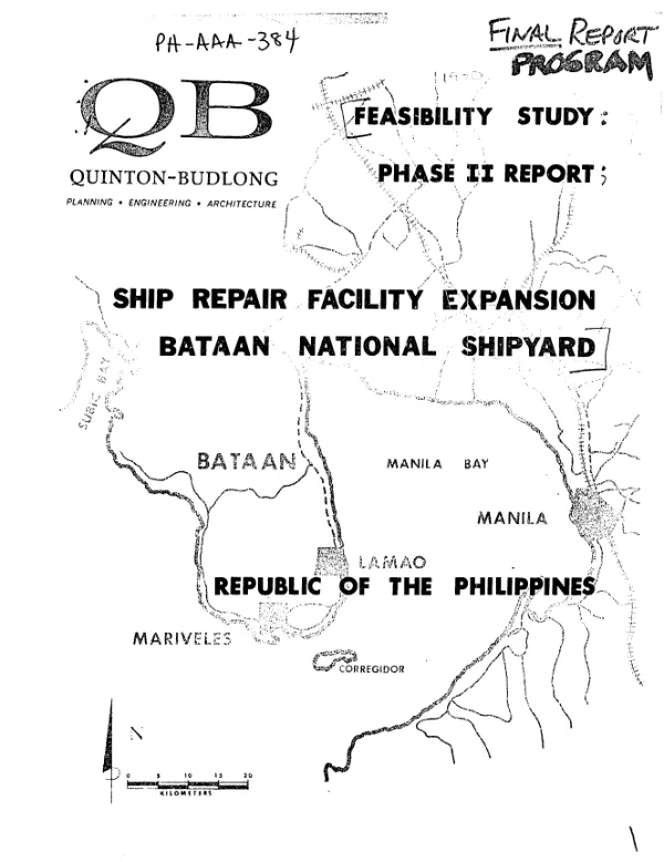 Feasibility study phase II report : ship repair facility expansion, Bataan national shipyard, Republic of the Philippines