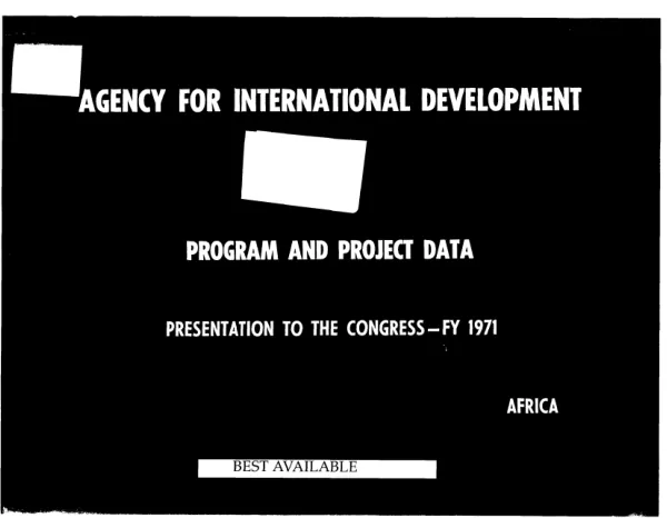 Program and project data : presentation to the Congress -- FY 1971 : Africa
