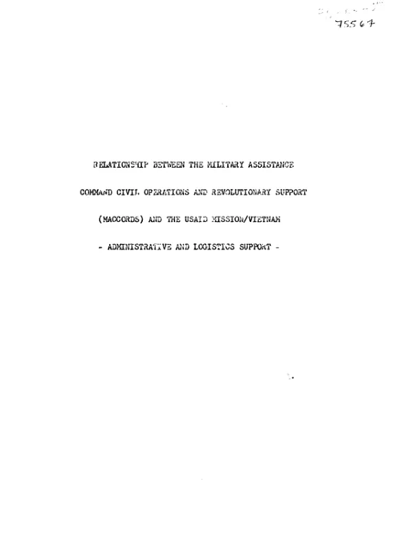 Relationship between the Military Assistance Command [Vietnam], Civil Operations and Revolutionary Support (MACCORDS) and the USAID mission/Vietnam : administrative and logistics support