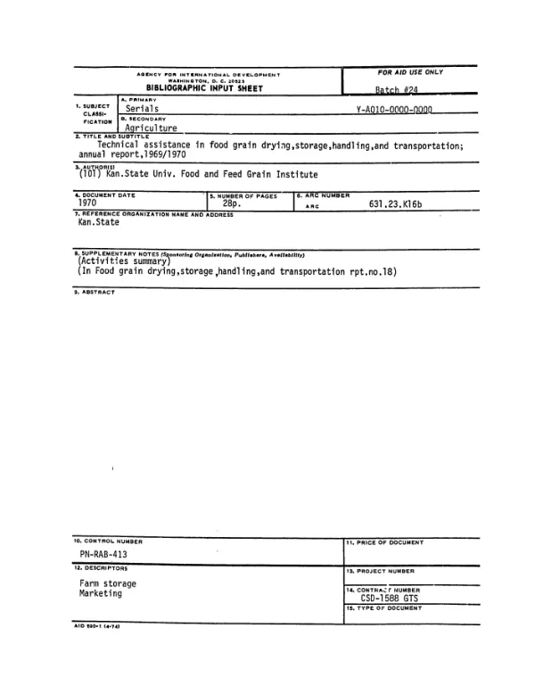 TECHNICAL ASSISTANCE IN FOOD GRAIN DRYING, STORAGE, HANDLING, AND TRANSPORTATION; ANNUAL REPORT, 1969/1970