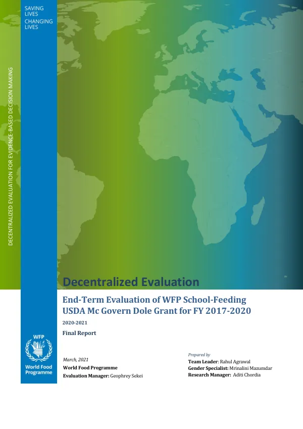 [USDA] Decentralized evaluation : end-term evaluation of WFP school-feeding USDA Mc Govern Dole grant for FY 2017-2020