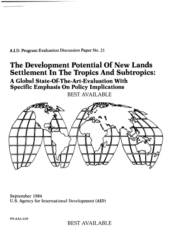 Development potential of new lands settlement in the tropics and subtropics : a global state-of-the-art evaluation with specific emphasis on policy implications : executive summary