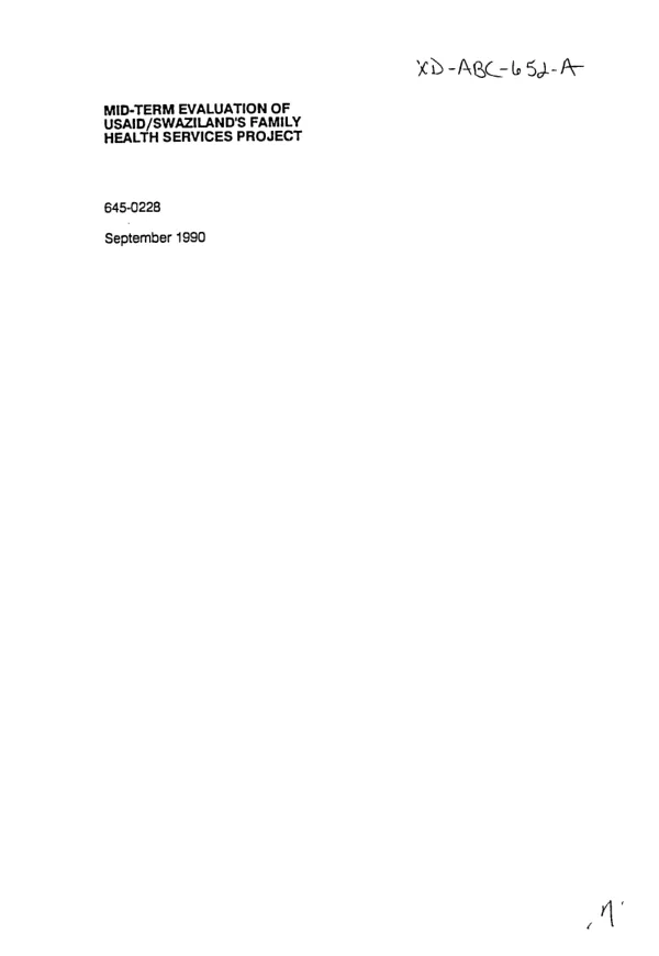 Mid-term evaluation of USAID/Swaziland's family health services project, 645-0228