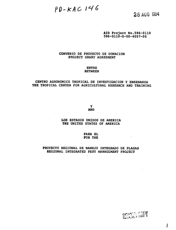 Project grant agreement between the Tropical Center for Agricultural Research and Training and the United States of America for the regional integrated pest management project