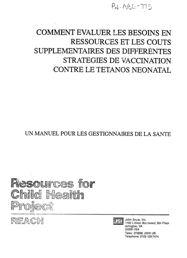Comment evaluer les besoins en ressources et les couts supplementaires des differentes strategies de vaccination contre le tetanos neonatal : un manuel pour les gestionnaires de la sante