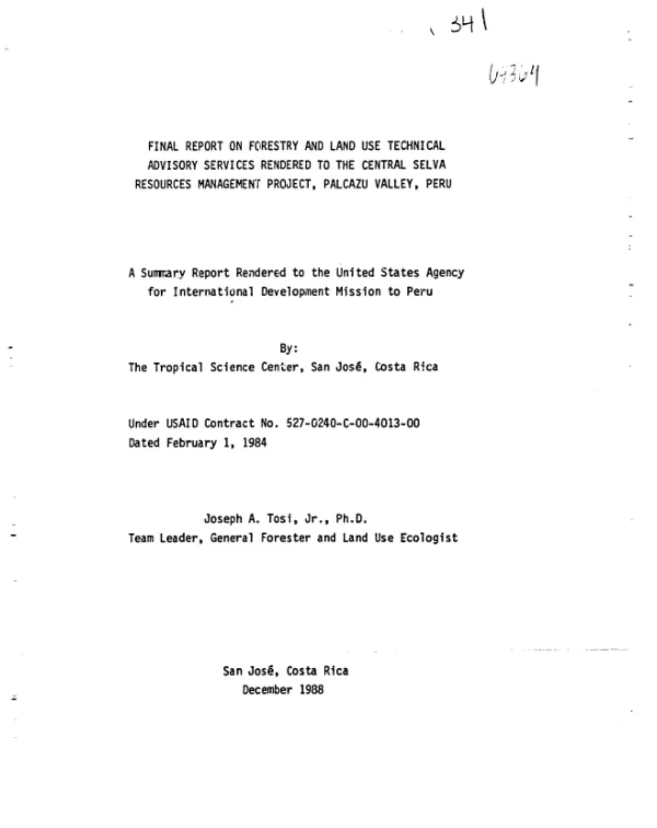 Final report on forestry and land use technical advisory services rendered to the Central Selva resources management project, Palcazu Valley, Peru