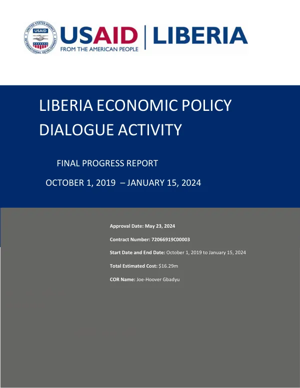 Liberia economic policy dialogue activity (LEPDA) : final progress report : October 1, 2019 - January 15, 2024