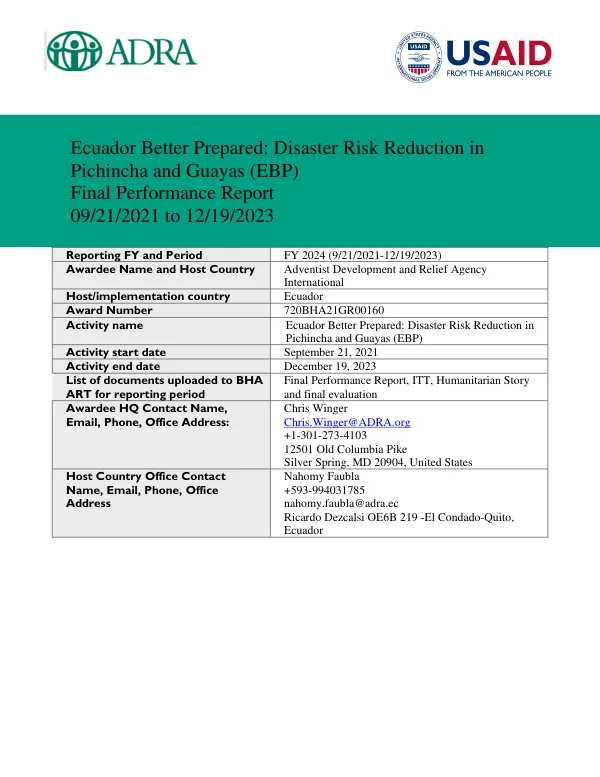 Ecuador better prepared : disaster risk reduction in Pichincha and Guayas (EBP) : final performance report