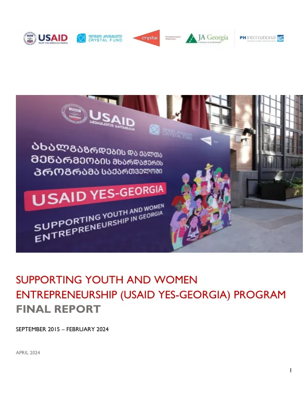 Supporting youth and women entrepreneurship (USAID YES-Georgia) program final report
