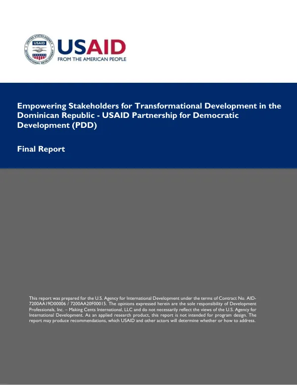 Empowering stakeholders for transformational development in the Dominican Republic : USAID partnership for democratic development (PDD) : final report