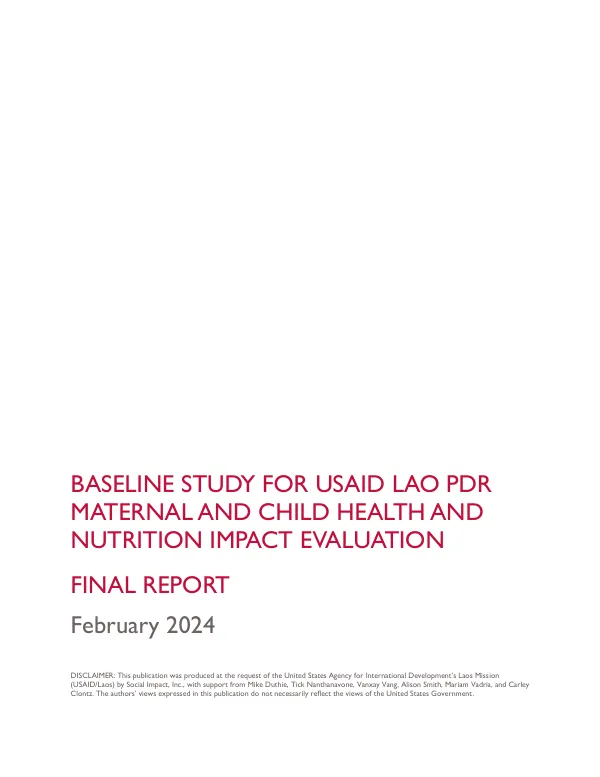 Baseline study for USAID Lao PDR maternal and child health and nutrition : impact evaluation