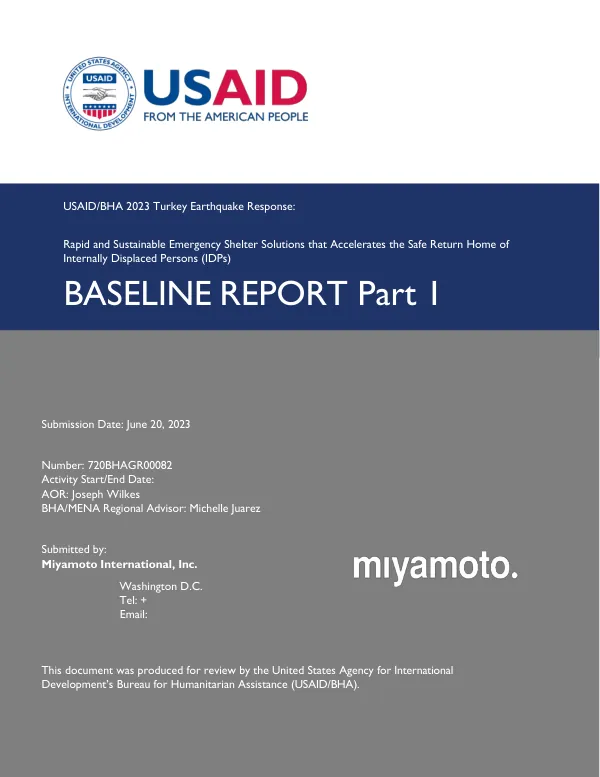 Rapid and sustainable emergency shelter solutions that accelerate the safe return home of internally displaced persons (IDPs) : baseline report part 1 and part 2