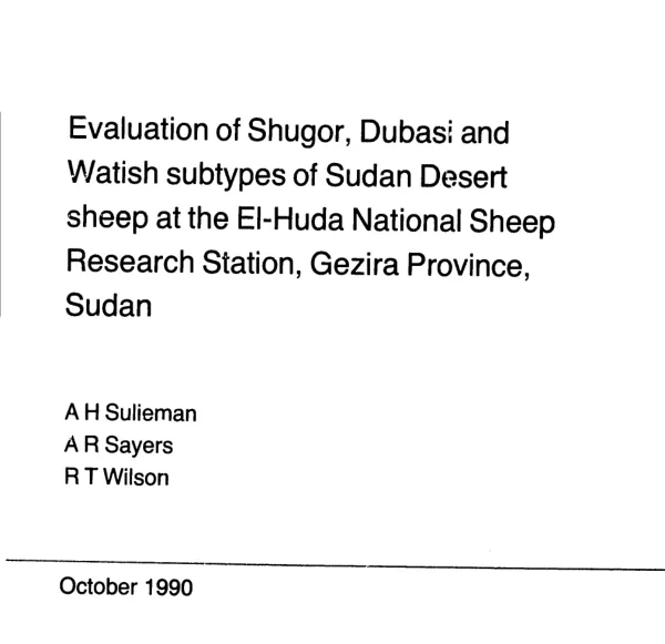 Evaluation of Shugor, Dubasi and Watish subtypes of Sudan Desert sheep at the El-Huda National Sheep Research Station, Gezira Province, Sudan