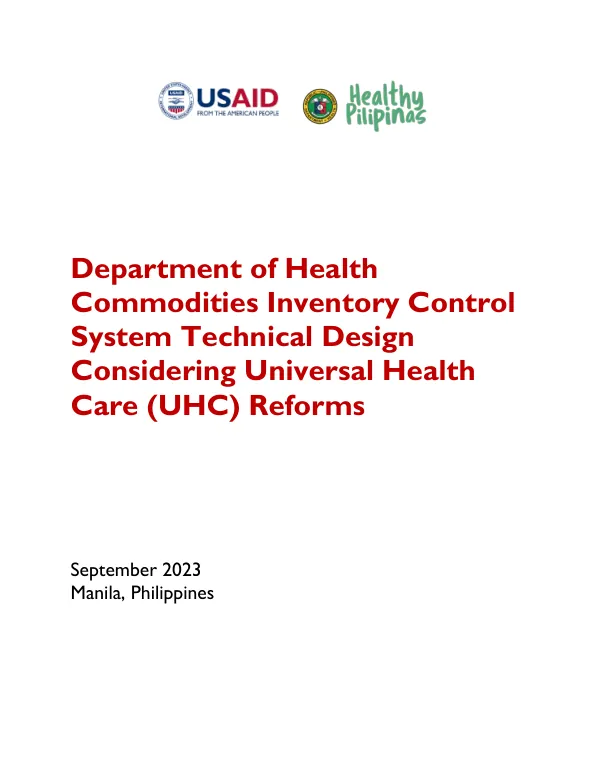 Department of Health commodities inventory control system technical design considering universal health care (UHC) reforms