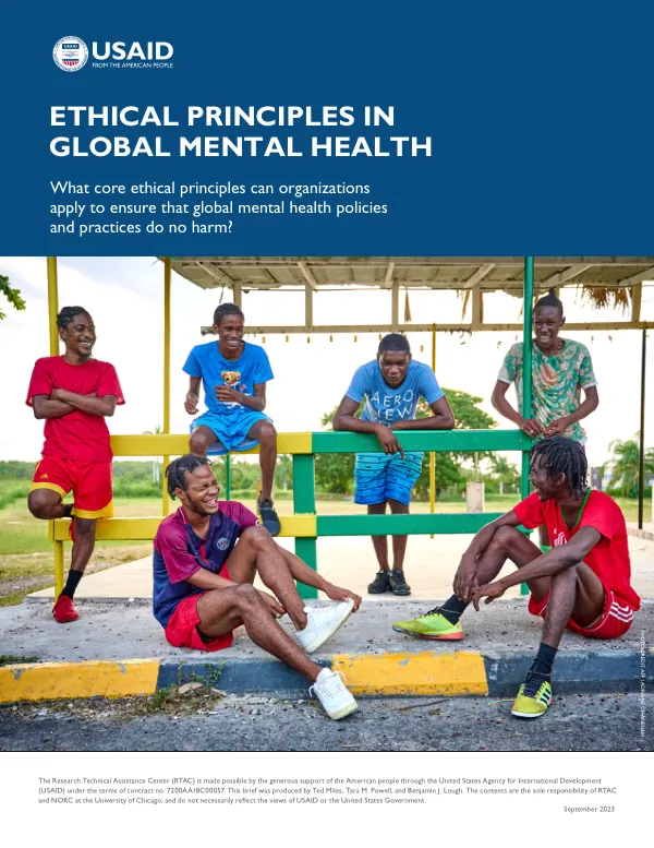 Ethical principles in global mental health : what core ethical principles can organizations apply to ensure that global mental health policies and practices do no harm?
