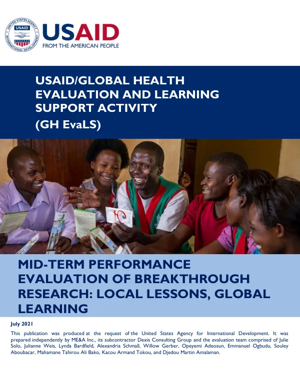 USAID/global health evaluation and learning support activity (GH EvaLS) : mid-term performance evaluation of breakthrough research : local lessons, global learning