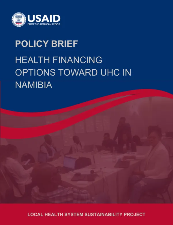 Health financing options toward UHC in Namibia : policy brief
