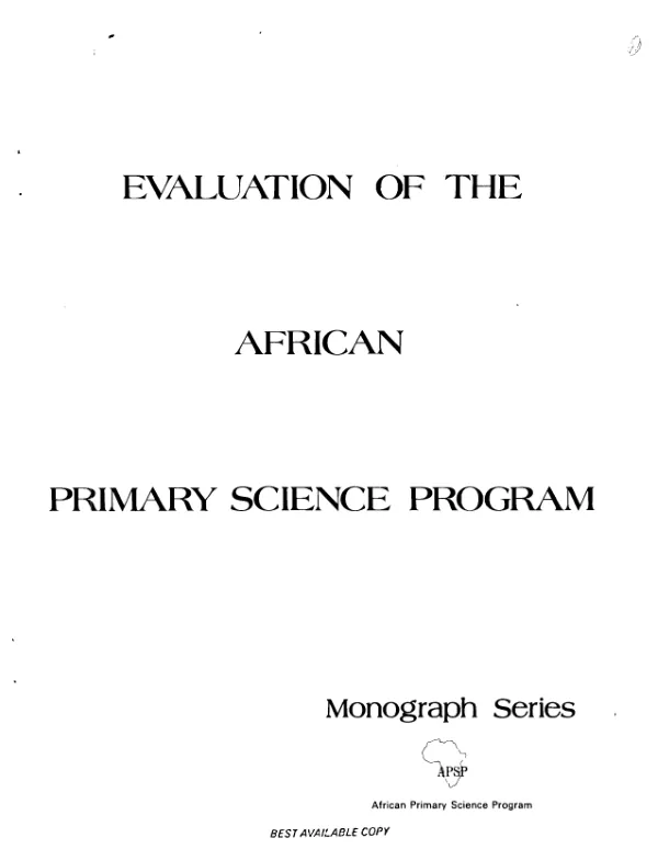 EVALUATION OF THE AFRICAN PRIMARY SCIENCE PROGRAM