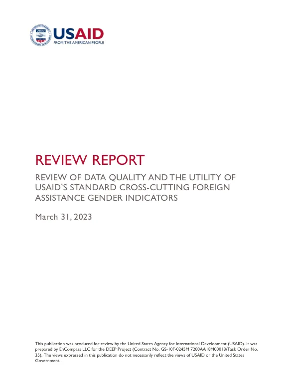 Review report : review of data quality and the utility of USAID"s standard cross-cutting foreign assistance gender indicators